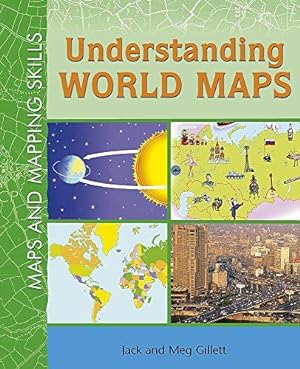 Image du vendeur pour Maps and Mapping Skills: Understanding World Maps mis en vente par WeBuyBooks
