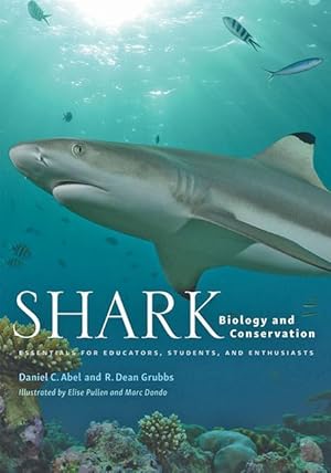 Imagen del vendedor de Shark Biology and Conservation: Essentials for Educators, Students, and Enthusiasts a la venta por moluna