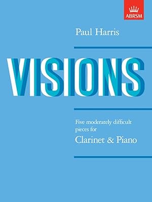 Seller image for Visions 5 moderately difficult pieces for clarinet and piano for sale by moluna