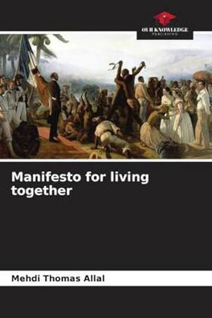 Bild des Verkufers fr Manifesto for living together zum Verkauf von BuchWeltWeit Ludwig Meier e.K.