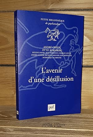 Seller image for L'AVENIR D'UNE DESILLUSION for sale by Planet's books