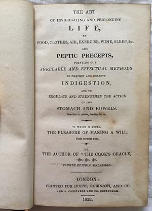 The Art of Invigorating and Prolonging Life, by Food, Clothes, Air, Excercise, Wine, Sleep etc