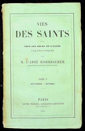 Seller image for Vies des saints pour tous les jours de l'anne Tome V. Septembre - Octobre for sale by LibrairieLaLettre2