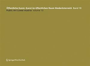 Seller image for ffentliche Kunst, Kunst Im ffentlichen Raum Niedersterreich : Public Art Lower Austria -Language: german for sale by GreatBookPrices