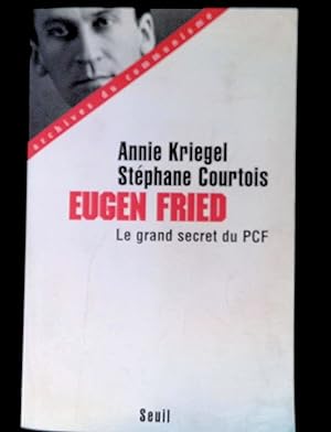 Immagine del venditore per Eugen Fried Le grand secret du PCF venduto da LibrairieLaLettre2