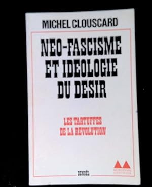 Imagen del vendedor de No-fascisme et idologie du dsir Les Tartuffes de la Rvolution a la venta por LibrairieLaLettre2