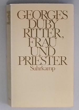 Bild des Verkufers fr Ritter, Frau und Priester Die Ehe im Frankreich des 11. und 12. Jahrhunderts zum Verkauf von Berliner Bchertisch eG