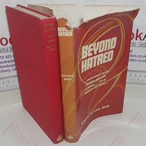 Seller image for Beyond Hatred (Signed and Inscribed) for sale by BookAddiction (ibooknet member)