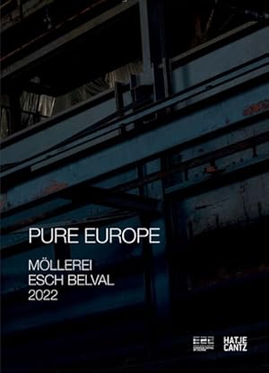 Bild des Verkufers fr Esch2022: Pure Europe : Pure Europe zum Verkauf von GreatBookPrices