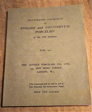 Image du vendeur pour Illustrated Catalogue of English and Continental Porcelain of the 18th Century, June 1951 mis en vente par Boobooks