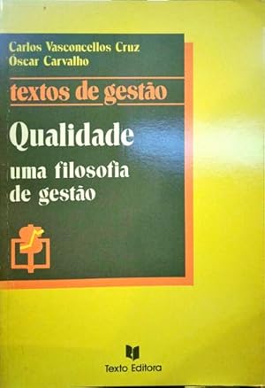 Seller image for QUALIDADE, UMA FILOSOFIA DE GESTO. for sale by Livraria Castro e Silva