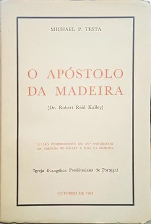 O APÓSTOLO DA MADEIRA.