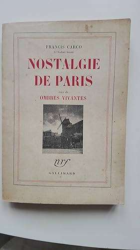 Image du vendeur pour Nostalgie de Paris suivi de Ombres vivantes mis en vente par Librairie Sabine Leschevin