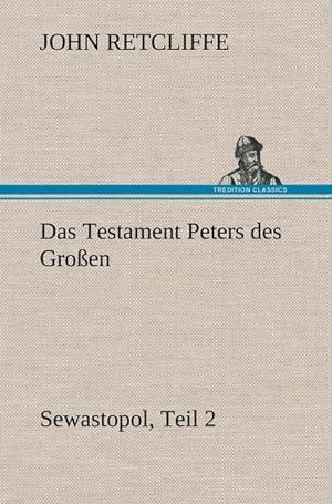Image du vendeur pour Das Testament Peters des Groen mis en vente par BuchWeltWeit Ludwig Meier e.K.