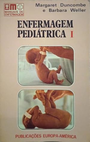 ENFERMAGEM PEDIÁTRICA. [2 VOLS.]