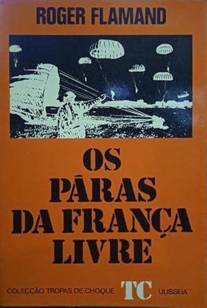 OS PÁRAS DA FRANÇA LIVRE.