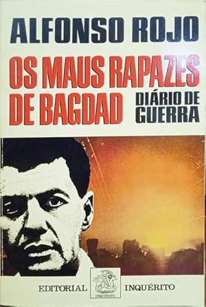 Bild des Verkufers fr OS MAUS RAPAZES DE BAGDAD. zum Verkauf von Livraria Castro e Silva