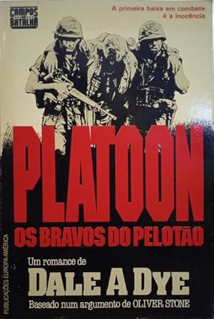 Imagen del vendedor de PLATOON, OS BRAVOS DO PELOTO. a la venta por Livraria Castro e Silva