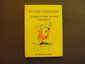 Second Thoughts.Things To Think Around And About hc Wally Edwards 1971 Hallmark Cards