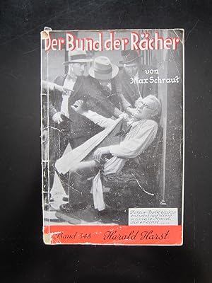 Imagen del vendedor de Band 348: Der Bund der Rcher. Erzhlt von Max Schraut. Originalausgabe! a la venta por Antiquariat Schleifer