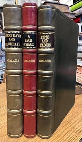 Green Days and Blue Days; A Peck O'Maut; Pipes and Tabors: A Book of Light Verse [Three Volumes]