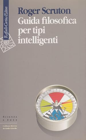 Bild des Verkufers fr Guida filosofica per tipi intelligenti zum Verkauf von Arca dei libri di Lorenzo Casi