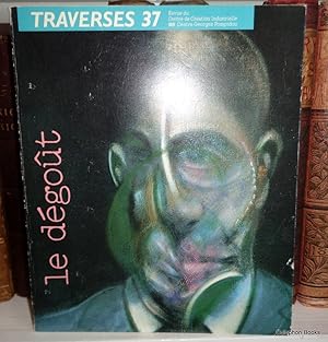 Imagen del vendedor de Traverses No 37 Avril 1986. "Le degout" a la venta por Colophon Books (UK)