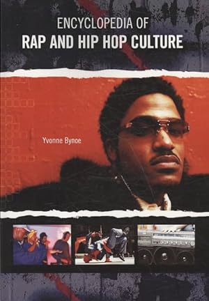 Seller image for Encyclopedia of Rap and Hip Hop Culture for sale by GreatBookPrices