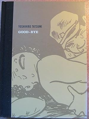 Imagen del vendedor de Good-Bye (Signed by Yoshihiro Tatsumi and Adrian Tomine) a la venta por West End Editions