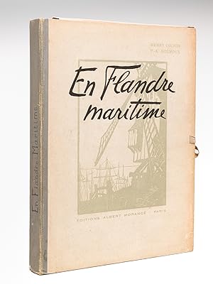 En Flandre Maritime. Cassel, Gravelines, Bourbourg [ Edition originale - Un des 30 exemplaires su...