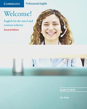 Seller image for Welcome! B1, 2nd edition: English for the travel and tourism industry - Lower Intermediate to Intermediate. Student?s Book for sale by Studibuch