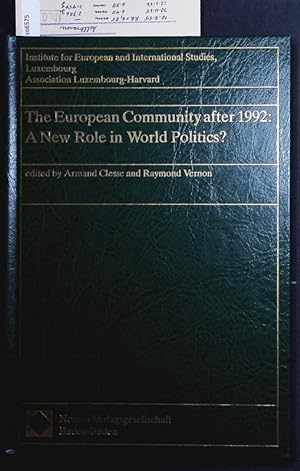 Seller image for The European Community after 1992. A new role in world politics? for sale by Antiquariat Bookfarm