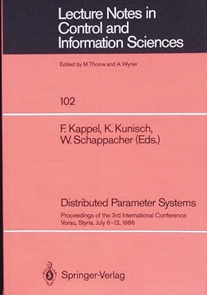 Seller image for Distributed Parameter Systems. Proceedings of the 3rd International Conference Vorau, Styria, July 6-12, 1986. for sale by Antiquariat Bookfarm