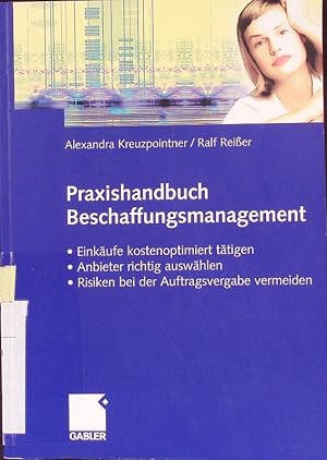 Bild des Verkufers fr Praxishandbuch Beschaffungsmanagement. zum Verkauf von Antiquariat Bookfarm