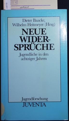 Bild des Verkufers fr Neue Widersprche. Jugendliche in den 80er Jahren. zum Verkauf von Antiquariat Bookfarm