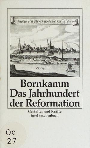 Bild des Verkufers fr Das Jahrhundert der Reformation. Gestalten und Krfte. zum Verkauf von Antiquariat Bookfarm