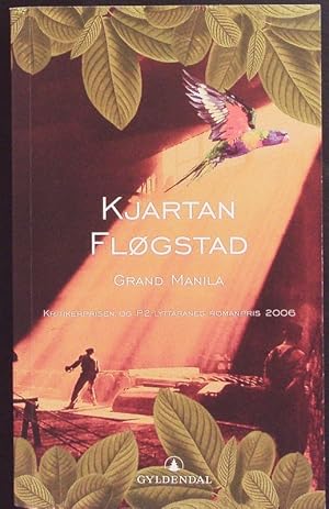 Bild des Verkufers fr Grand Manilla : roman. zum Verkauf von Antiquariat Bookfarm