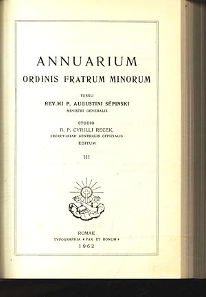 Bild des Verkufers fr Annuarium Ordinis Fratrum Minorum. III. zum Verkauf von Antiquariat Bookfarm