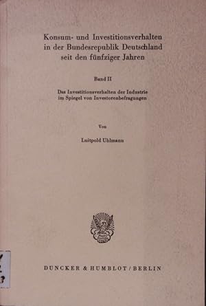 Bild des Verkufers fr Konsum- und Investitionsverhalten in der Bundesrepublik Deutschland seit den fnfziger Jahren. zum Verkauf von Antiquariat Bookfarm