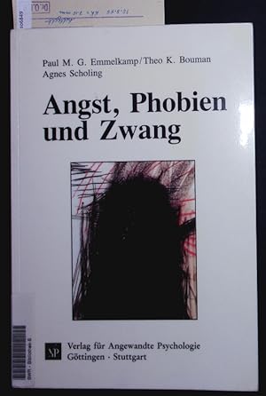 Seller image for Angst, Phobien und Zwang. Diagnostik und Behandlung. for sale by Antiquariat Bookfarm