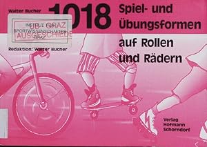 Seller image for 1018 Spiel- und bungsformen auf Rollen und Rdern. for sale by Antiquariat Bookfarm