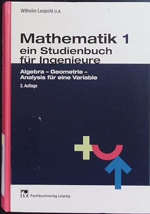 Bild des Verkufers fr Mathematik. Ein Studienbuch fr Ingenieure. zum Verkauf von Antiquariat Bookfarm