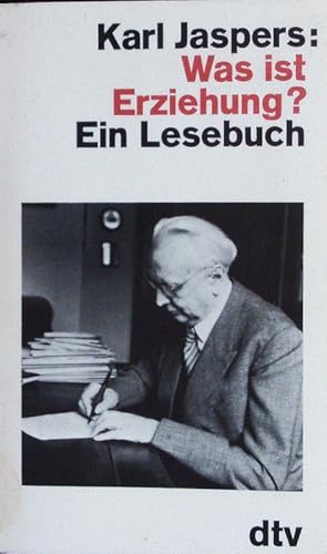 Bild des Verkufers fr Was ist Erziehung. Ein Lesebuch. zum Verkauf von Antiquariat Bookfarm