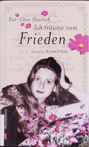 Seller image for Ich trume vom Frieden. for sale by Antiquariat Bookfarm