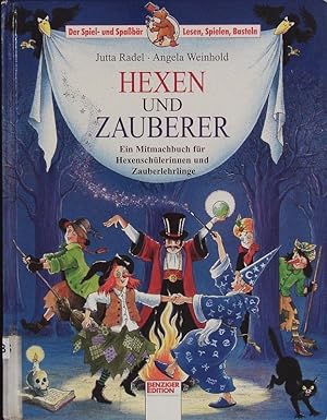 Bild des Verkufers fr Hexen und Zauberer. Ein Mitmachbuch fr Hexenschlerinnen und Zauberlehrlinge. zum Verkauf von Antiquariat Bookfarm