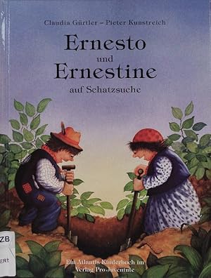 Bild des Verkufers fr Ernesto und Ernestine auf Schatzsuche. zum Verkauf von Antiquariat Bookfarm