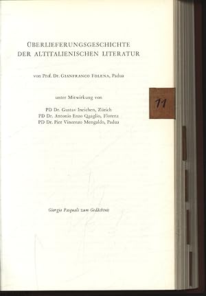 Bild des Verkufers fr berlieferungsgeschichte der altitalienischen Literatur. . . Giorgio Pasquali zum Gedchnis. zum Verkauf von Antiquariat Bookfarm