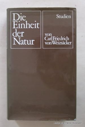 Die Einheit der Natur. Studien. Buchgemeinschaftsausgabe (Lizenz: Hanser). O.O.u.J. (ca. 1980). 4...