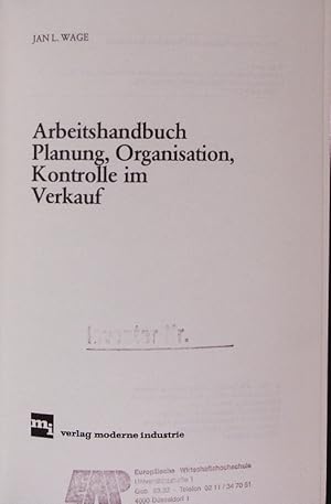 Bild des Verkufers fr Arbeitshandbuch Planung - Organisation - Kontrolle im Verkauf. zum Verkauf von Antiquariat Bookfarm