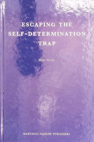 Immagine del venditore per Escaping the Self-Determination Trap. venduto da Antiquariat Bookfarm